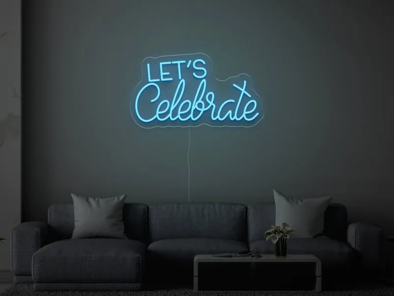 Let`s Celebrate - LED Neon Sign